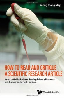 How to Read and Critique a Scientific Research Article: Notes to Guide Students Reading Primary Literature