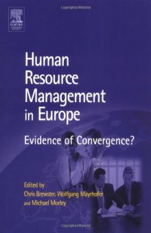 HRM in Europe: Evidence of Convergence?