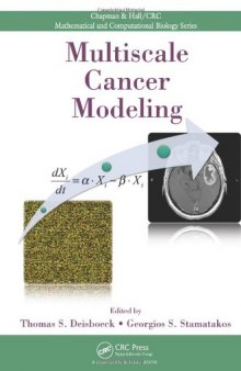 Multiscale Cancer Modeling (Chapman & Hall  CRC Mathematical & Computational Biology)