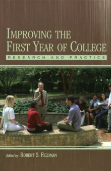 Improving the First Year of College: Research and Practice