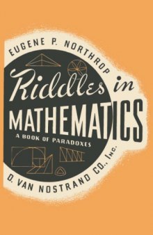 Riddles in mathematics;: A book of paradoxes