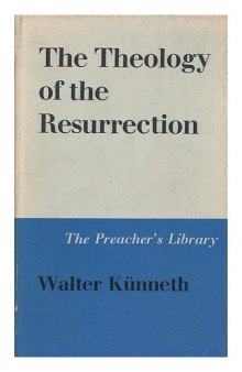 The Theology of the Resurrection