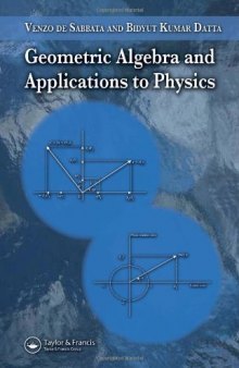 Geometric algebra and applications in physics
