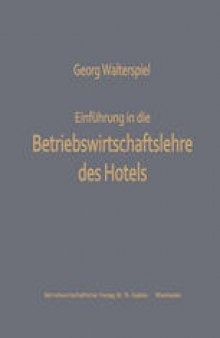 Einführung in die Betriebswirtschaftslehre des Hotels