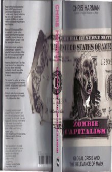 Zombie Capitalism: Global Crisis and the Relevance of Marx