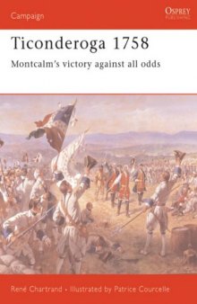 Ticonderoga 1758: Montcalm's victory against all odds