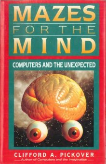 Mazes for the Mind: Computers and the Unexpected