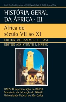 História Geral da África - III (África do século VII ao XI)