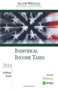 South-Western Federal Taxation 2014: Individual Income Taxes, Professional Edition