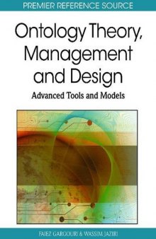 Ontology Theory, Management and Design: Advanced Tools and Models