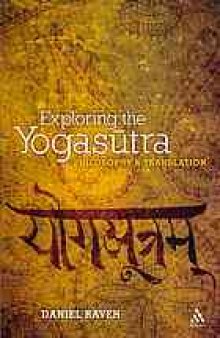 Exploring the Yogasutra : Philosophy and Translation