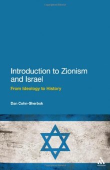 Introduction to Zionism and Israel : From Ideology to History