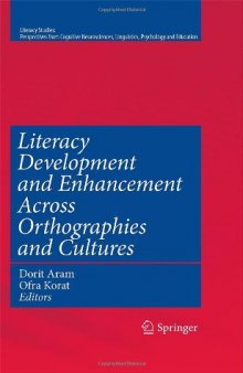 Literacy development and enhancement across orthographies and cultures