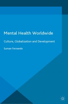 Mental Health Worldwide: Culture, Globalization and Development