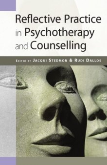 Reflective practice in psychotherapy and counselling
