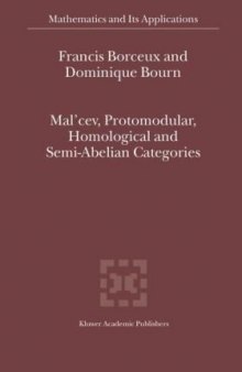 Mal'cev, Protomodular, Homological and Semi-Abelian Categories (Mathematics and Its Applications) - DRAFT