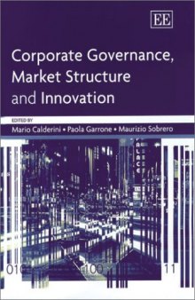Corporate Governance, Market Structure and Innovation
