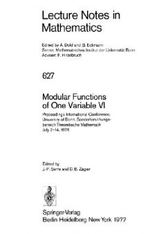 Modular Functions of One Variable VI: Proceedings International Conference, University of Bonn, Sonderforschungsbereich Theoretische Mathematik July 2–14, 1976