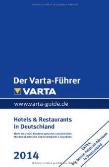 Varta-Führer Deutschland 2014: Hotels und Restaurants in Deutschland