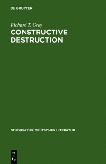 Constructive destruction : Kafka's aphorisms, literary tradition, and literary transformation
