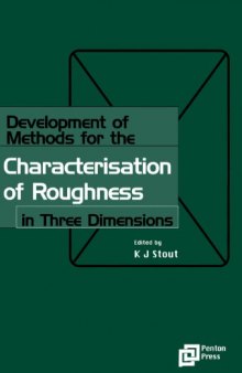 Devel. of Methods for the Char. of Roughness in Three Dimens.
