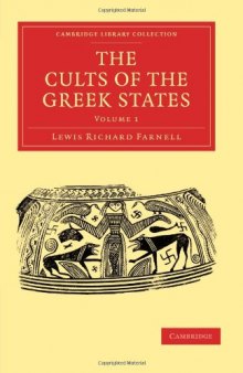 The Cults of the Greek States, Volume 1 (Cambridge Library Collection - Classics)