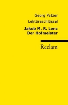 Lektureschlussel: Jakob M. R. Lenz - Der Hofmeister