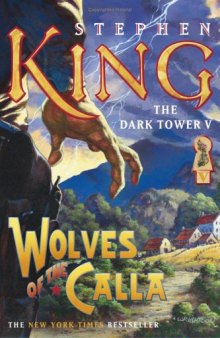 Wolves of the Calla (Dark Tower, Book 5)