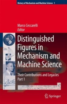 Distinguished figures in mechanism and machine science