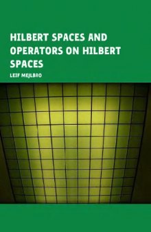 Hilbert spaces and operators on Hilbert spaces