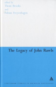 The Legacy of John Rawls (Continuum Studies in American Philosophy)