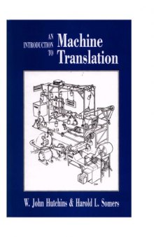 An Introduction to Machine Translation