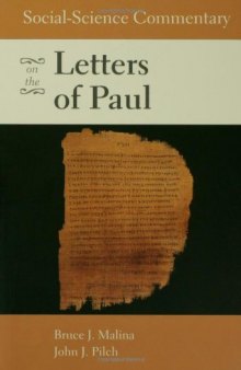 Social-science commentary on the Letters of Paul  