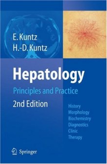 Hepatology: principles and practice: history, morphology, biochemistry, diagnostics, clinic, therapy