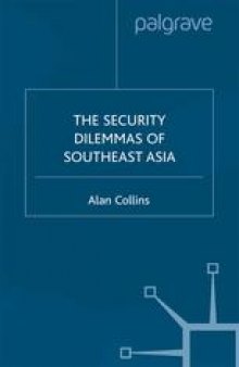 The Security Dilemmas of Southeast Asia