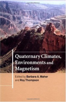 Quaternary Climates, Environments and Magnetism