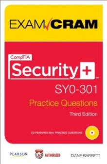 CompTIA Security+ SY0-301 Authorized Practice Questions Exam Cram