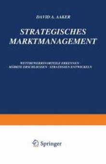 Strategisches Markt-Management: Wettbewerbsvorteile Erkennen · Märkte Erschliessen · Strategien Entwickeln