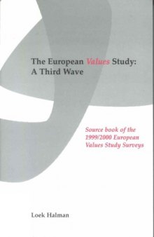 The European values study : a third wave : source book of the 1999 2000 European values study surveys