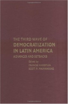 The Third Wave of Democratization in Latin America: Advances and Setbacks