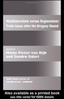 Multilateralism Versus Regionalism: Trade Issues after the Uruguay Round (Eadi-Book Series, 19)