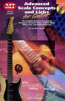 Advanced Scale Concepts and Licks for Guitar: Private Lessons