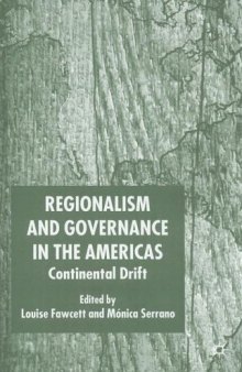 Regionalism and Governance in the Americas: Continental Drift