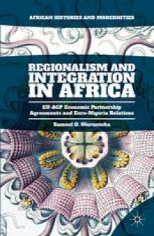 Regionalism and Integration in Africa: EU-ACP Economic Partnership Agreements and Euro-Nigeria Relations