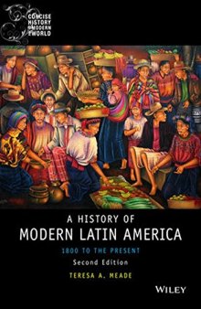 History of Modern Latin America: 1800 to the Present