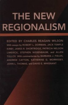 The New Regionalism: Essays and Commentaries (Chancellor's Symposium Series)
