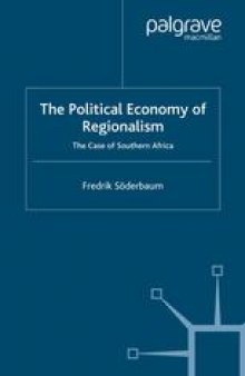 The Political Economy of Regionalism: The Case of Southern Africa