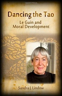 Dancing the Tao : Le Guin and Moral Development