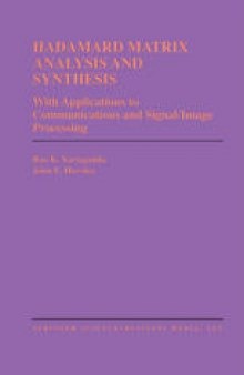 Hadamard Matrix Analysis and Synthesis: With Applications to Communications and Signal/Image Processing