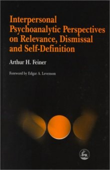 Interpersonal Psychoanalytic Perspectives on Relevance, Dismissal and Self-Definition  